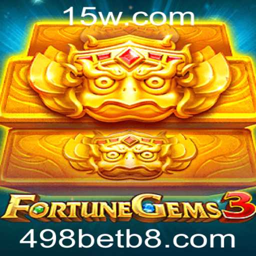 Explorando a Aventura Envolvente de FortuneGems3: Mergulhe no Mundo de 498bet
